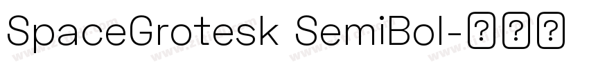 SpaceGrotesk SemiBol字体转换